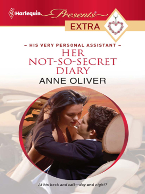 Title details for Her Not-So-Secret Diary by Anne Oliver - Available